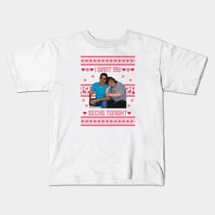 90 Day Fiance I Want My Secks Tonight Christmas Kids T-Shirt